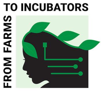 Farms to Incubators