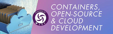 Containers, Open-Source & Cloud Development