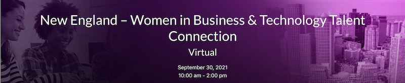 New England â€“ Women in Business & Technology Talent Connection